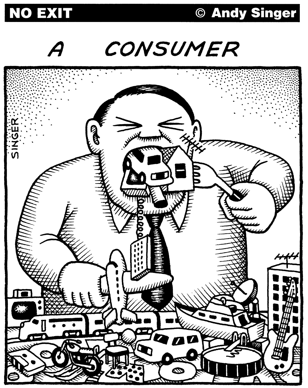 CONSUMER by Andy Singer