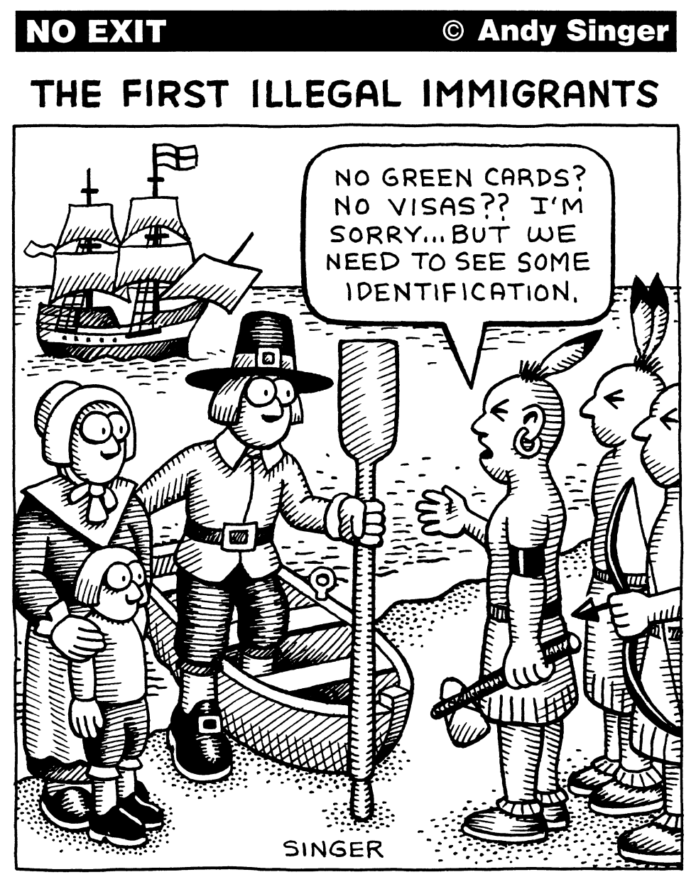 THE FIRST ILLEGAL IMMIGRANTS by Andy Singer