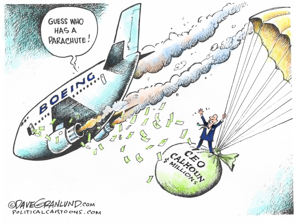 BOEING CEO CALHOUN OUT by Dave Granlund