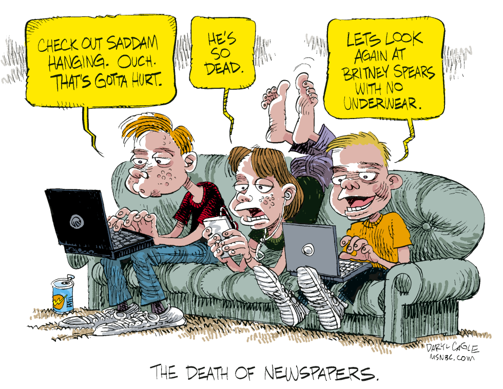 THE DEATH OF NEWSPAPERS  by Daryl Cagle