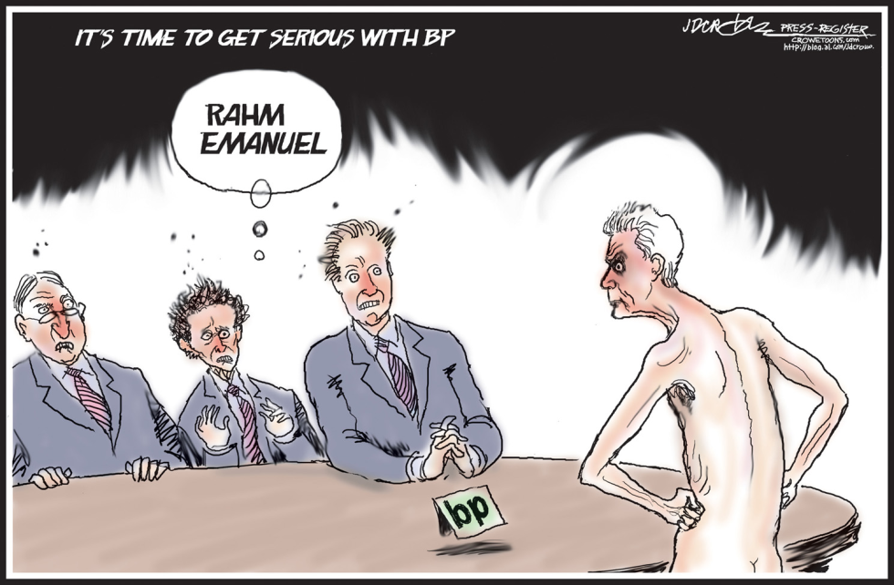 SEND NAKED RAHM TO TALK TO BP by J.D. Crowe