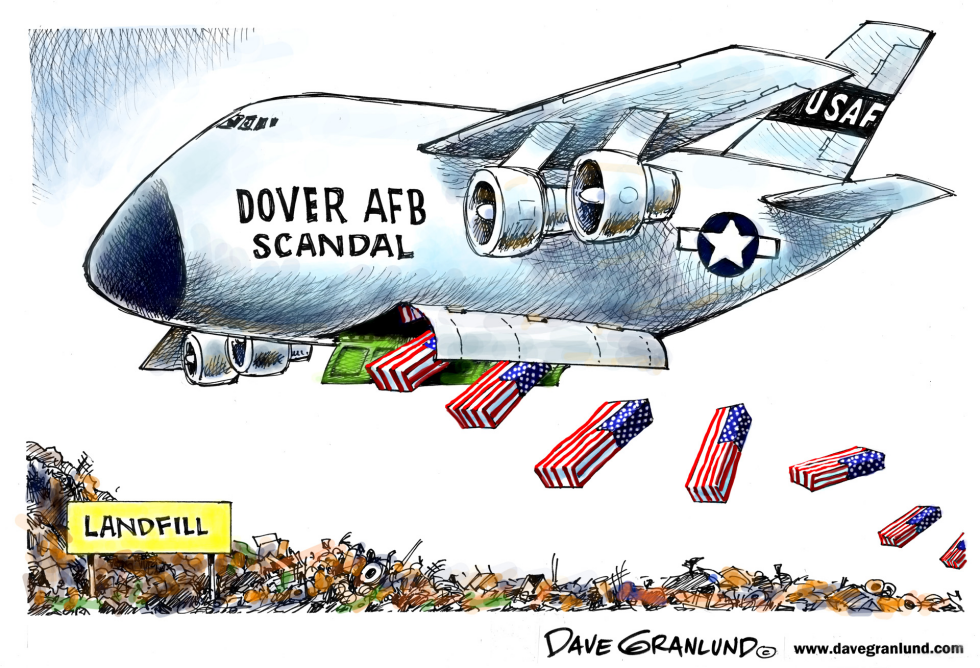  DOVER AFB MORTUARY SCANDAL by Dave Granlund