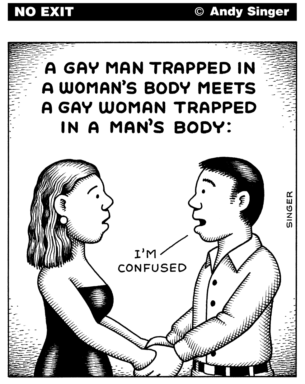 Gay man trapped in womans body