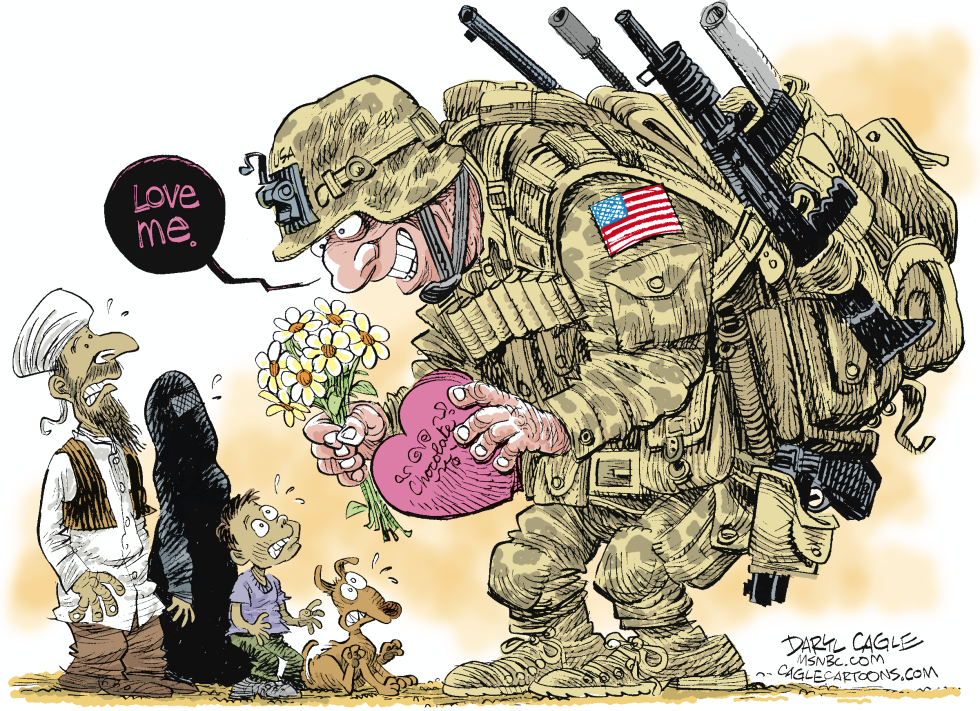  AFGHANISTAN SHOULD LOVE US by Daryl Cagle