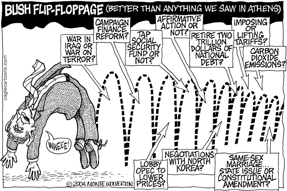  BUSH FLIP-FLOPPAGE by Wolverton