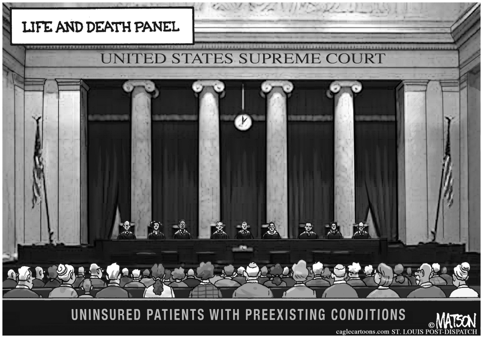 Supreme Court Is Life and Death Panel