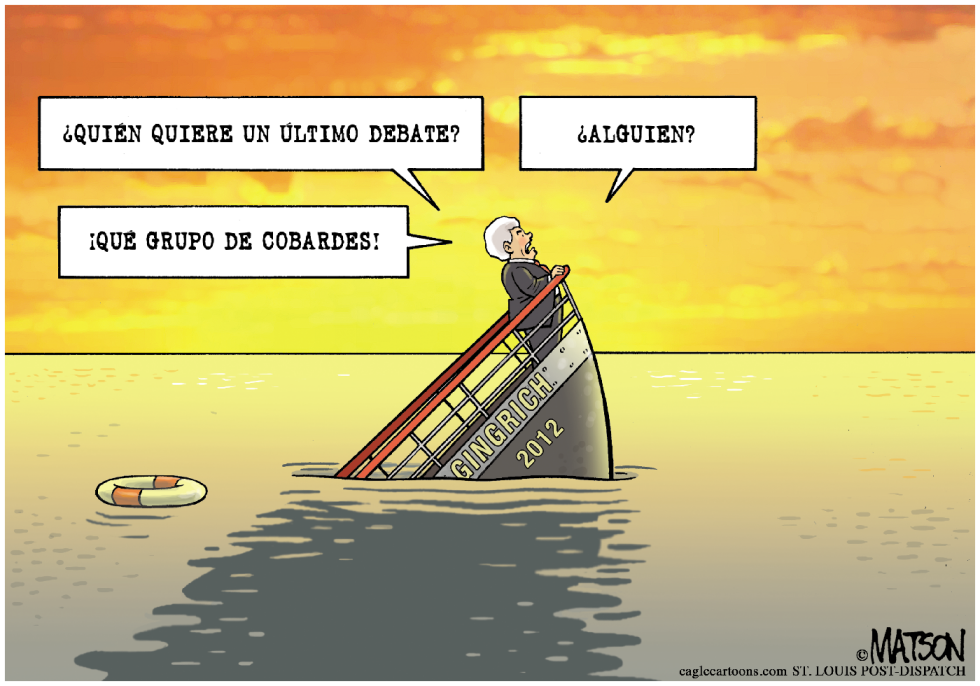  EL HUNDIDO GINGRICH LLAMA A UN DEBATE MAS by RJ Matson