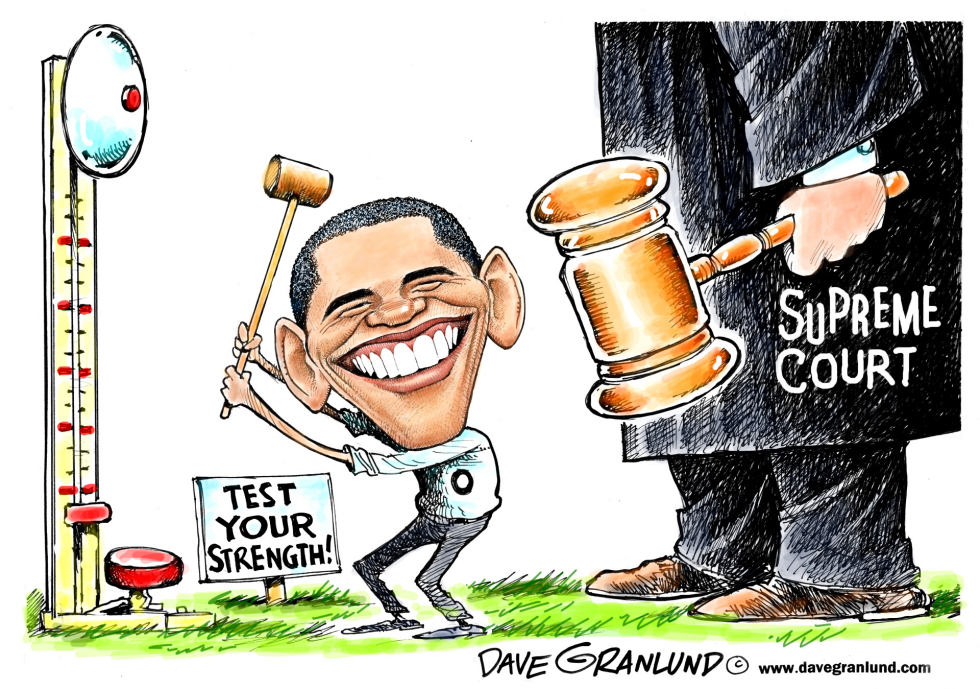  OBAMA VS SUPREME COURT by Dave Granlund