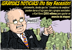 KARL ROVE CONFIRMA QUE NO HAY RECESION by Monte Wolverton
