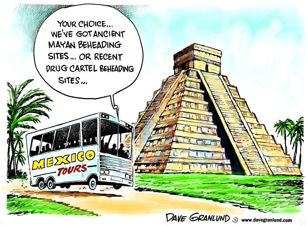  MEXICAN DRUG CARTEL SLAUGHTER by Dave Granlund