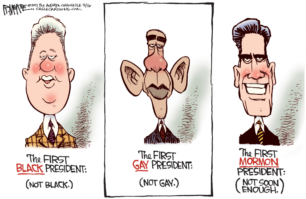  OUR FIRST GAY PRESIDENT by Rick McKee