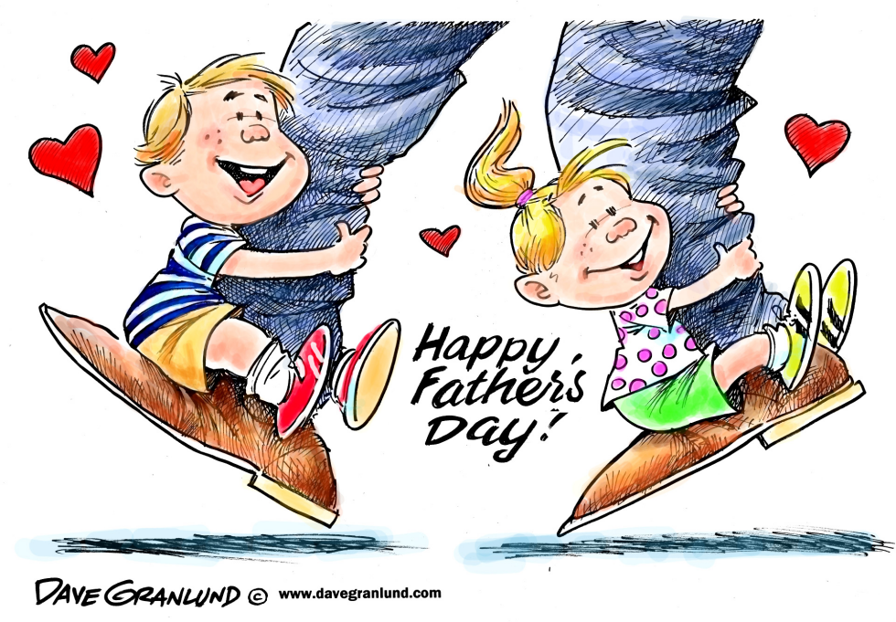  HAPPY FATHER'S DAY by Dave Granlund