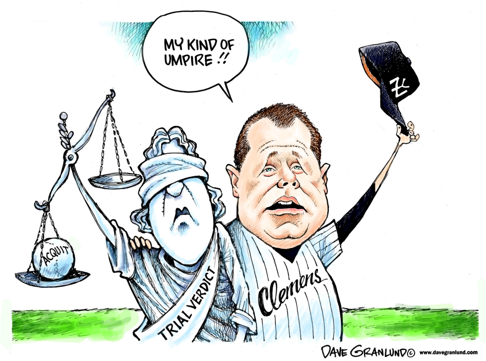  ROGER CLEMENS ACQUITTED by Dave Granlund