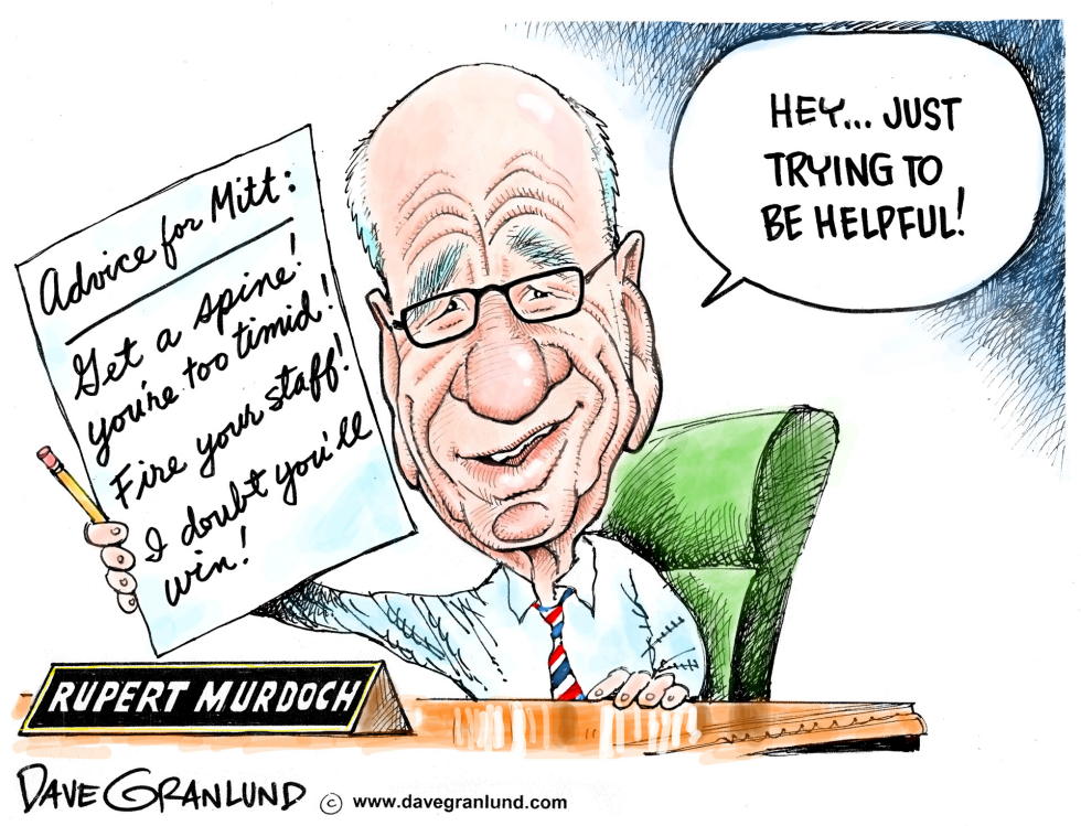  MURDOCH ADVICE TO ROMNEY by Dave Granlund