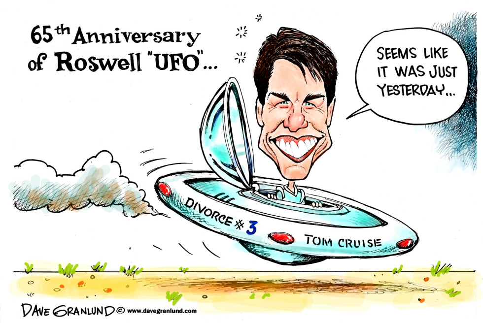  TOM CRUISE AND ROSWELL by Dave Granlund