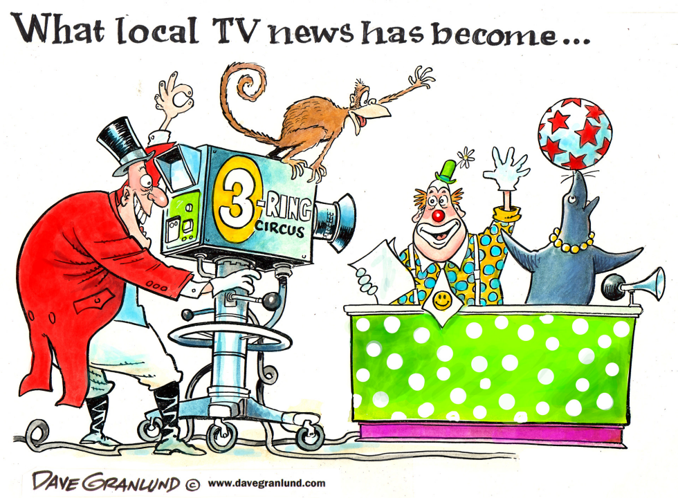 Local TV News Portrayed as Three-Ring Circus in 2012 Cartoon