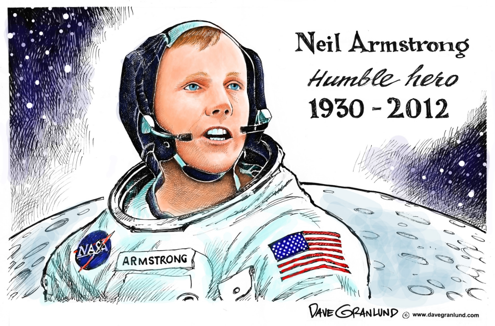  NEIL ARMSTRONG TRIBUTE by Dave Granlund