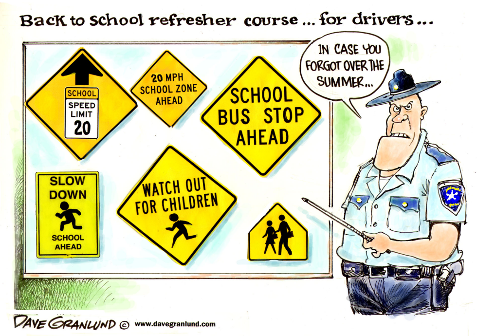  BACK TO SCHOOL SAFETY by Dave Granlund