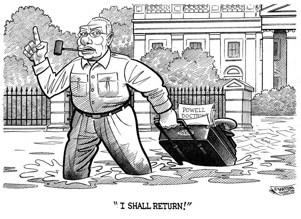  POWELL DOCTRINE PROMISES TO RETURN by RJ Matson