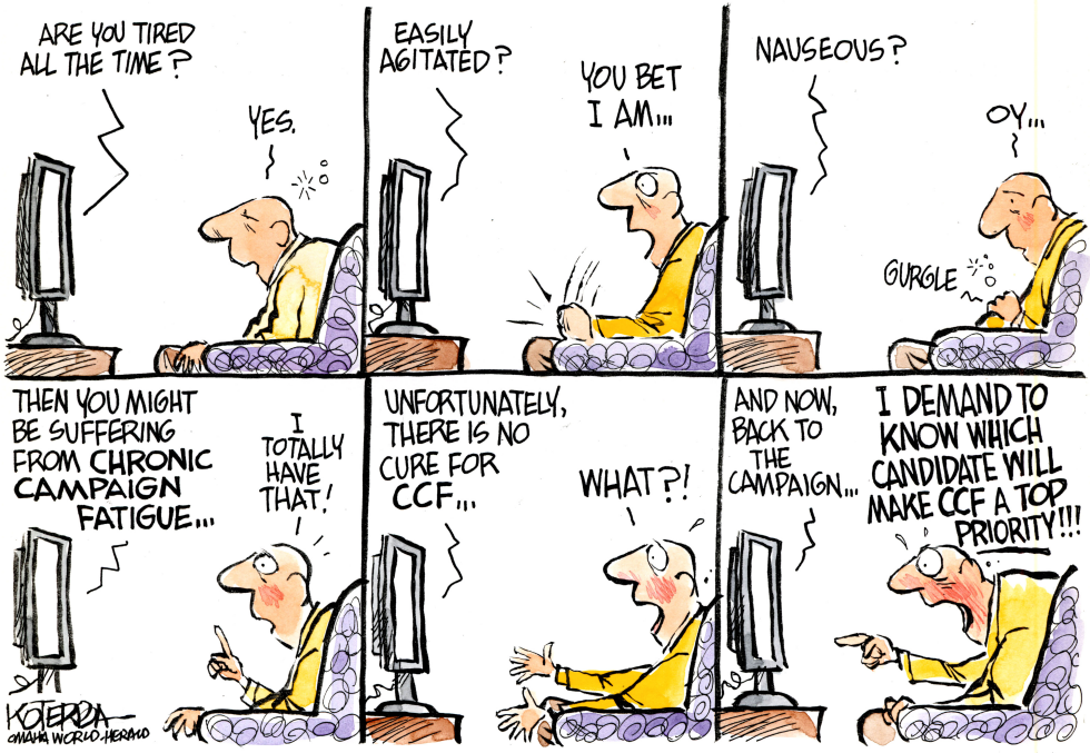 Chronic Campaign Fatigue