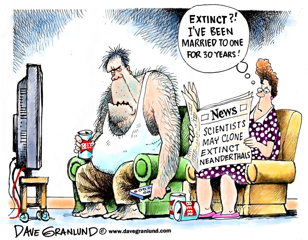  NEANDERTHAL CLONING by Dave Granlund