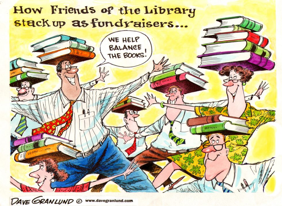  FRIENDS OF THE LIBRARY KUDOS by Dave Granlund