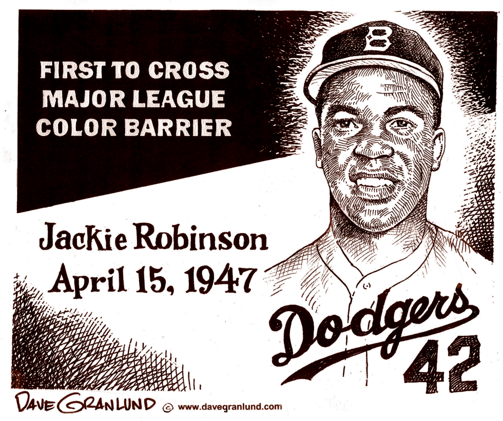  JACKIE ROBINSON 42 by Dave Granlund