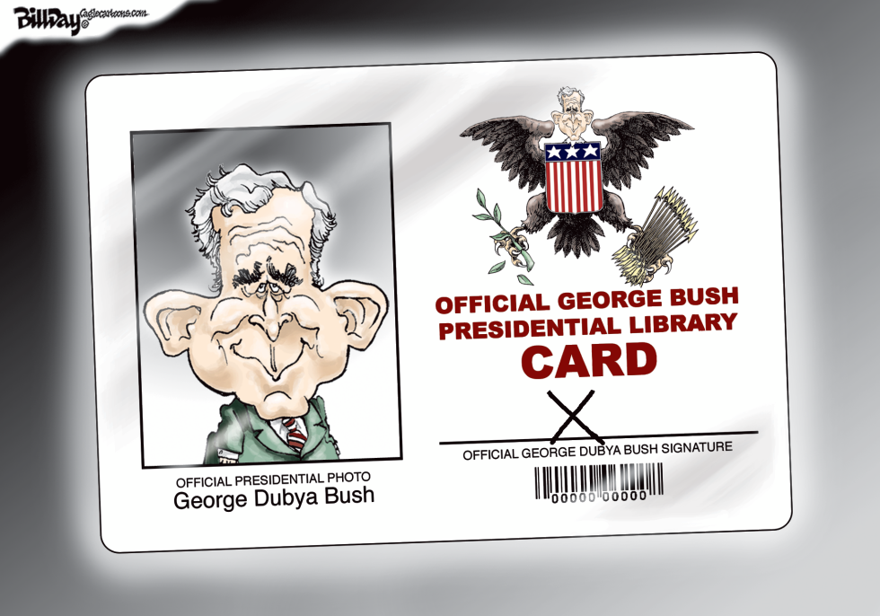  DUBYA'S LIBRARY CARD   by Bill Day