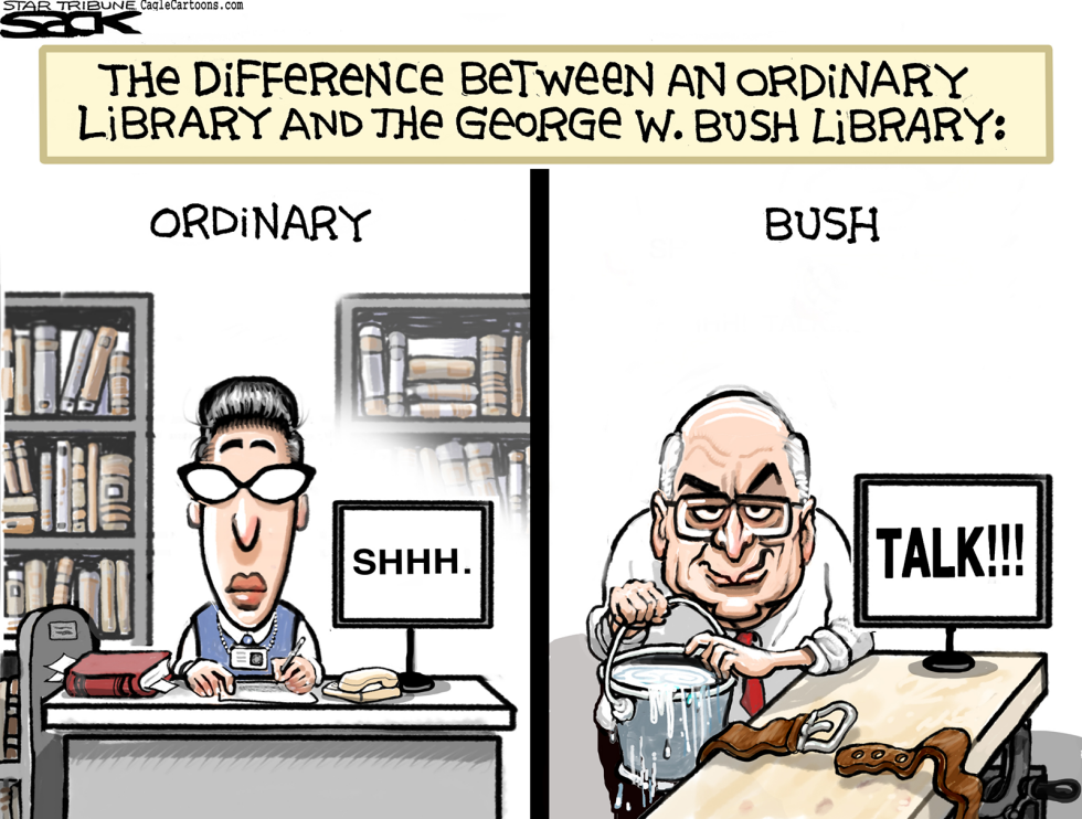  BUSH LIBRARY SHHH by Steve Sack