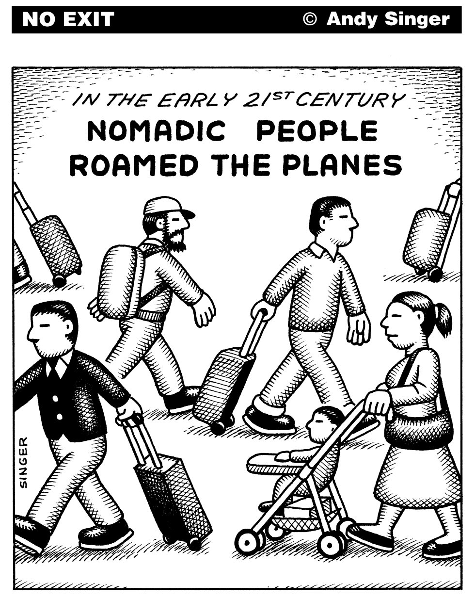 Nomadic People Roamed the Planes