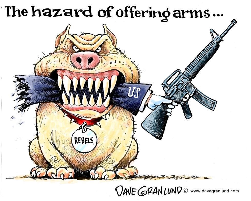  US ARMS TO REBELS by Dave Granlund