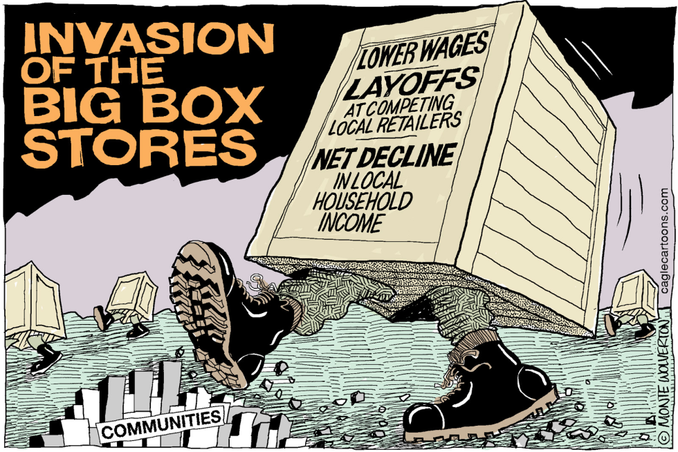 INVASION OF THE BIG BOX STORES  by Monte Wolverton