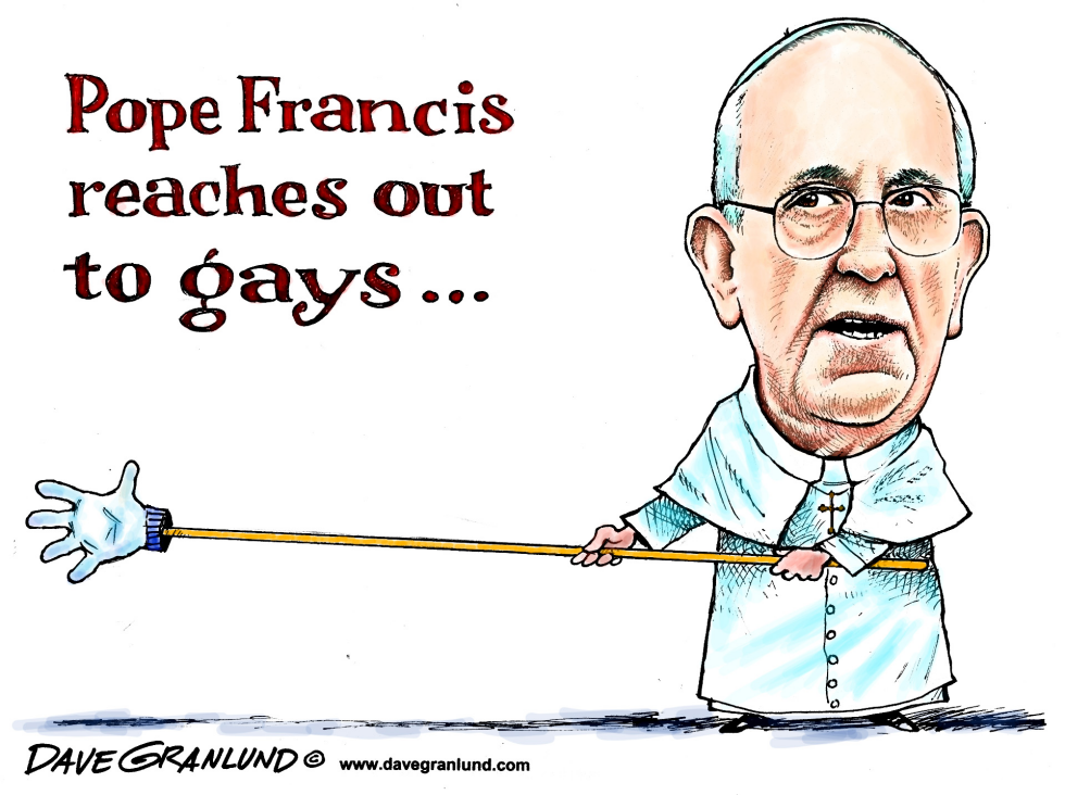  POPE REACHES OUT TO GAYS by Dave Granlund