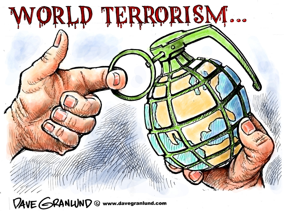  WORLD TERRORISM by Dave Granlund