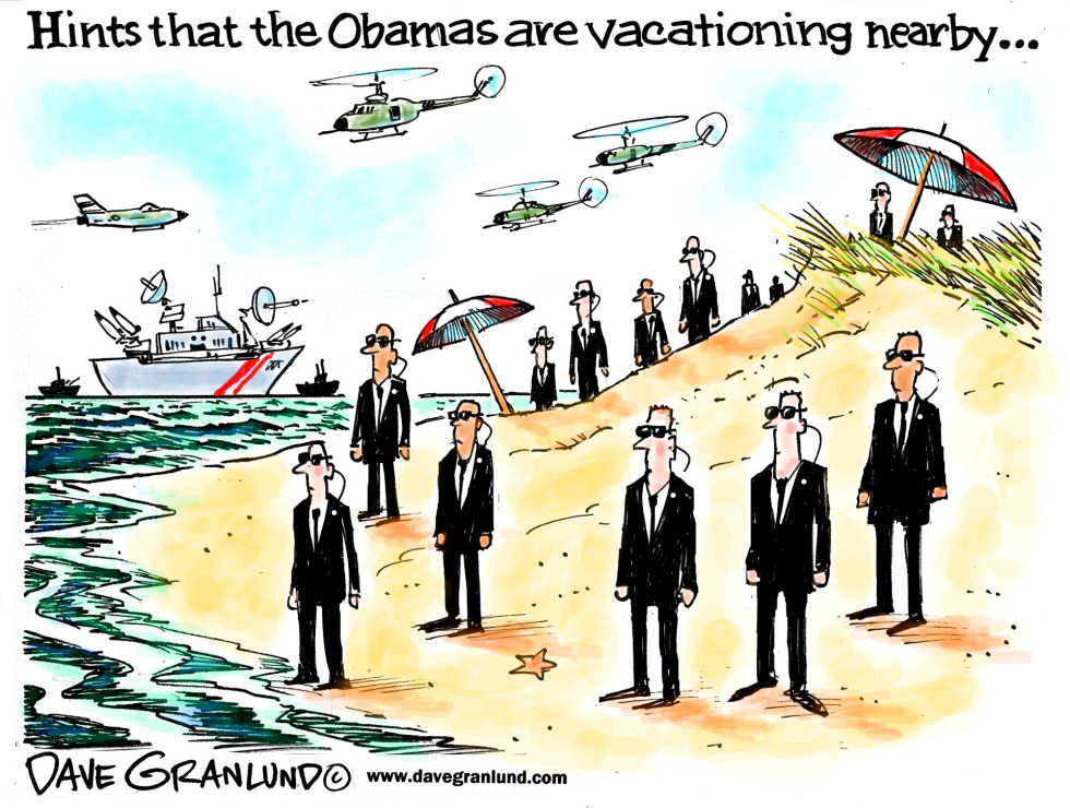  OBAMA VACATION SECURITY by Dave Granlund