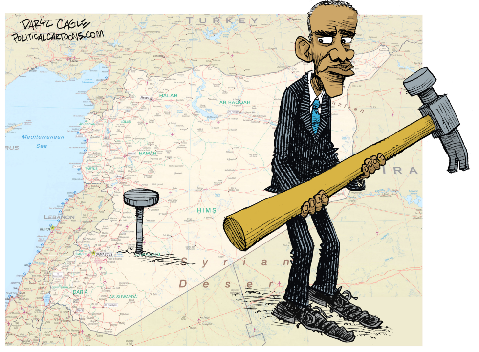  SYRIA PROBLEM LOOKS LIKE A NAIL by Daryl Cagle