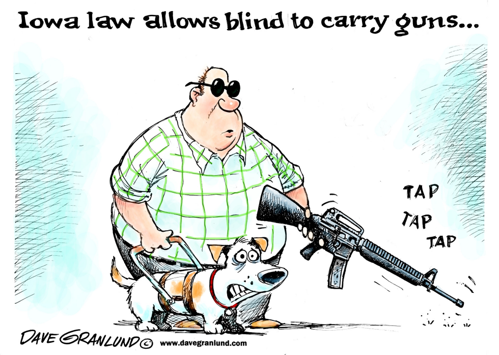  IOWA GUNS FOR BLIND by Dave Granlund