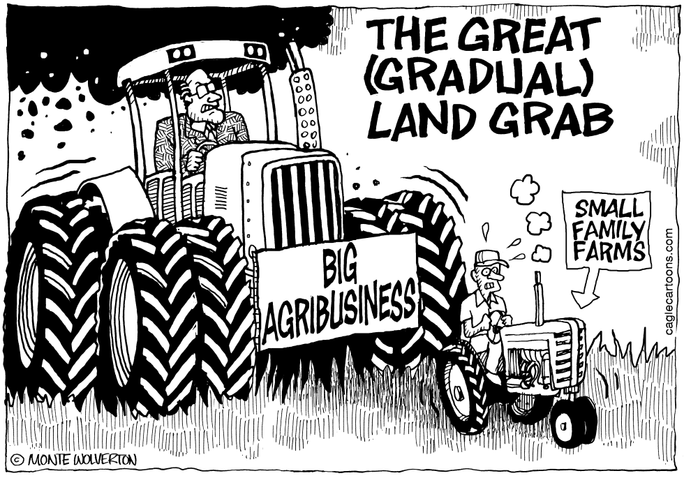  BIG AGRIBUSINESS LAND GRAB by Wolverton