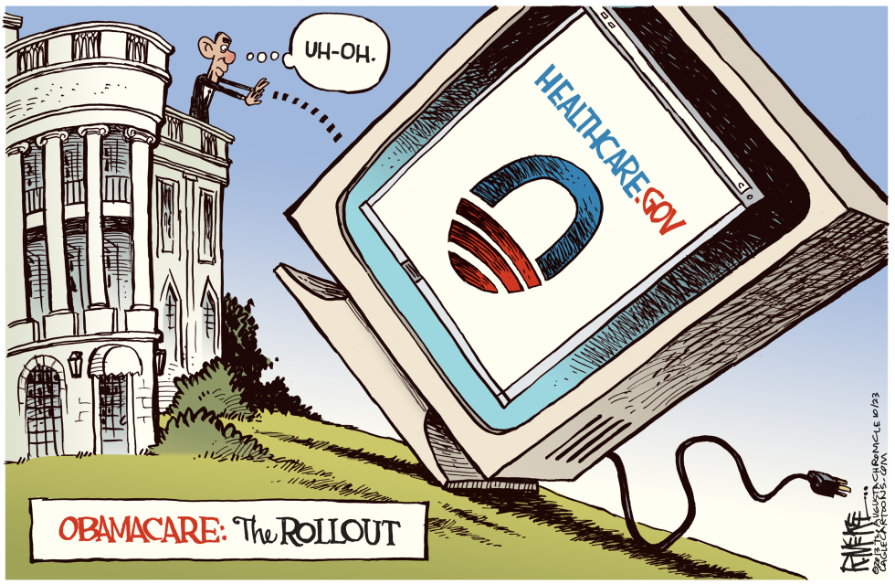  OBAMACARE ROLLOUT by Rick McKee