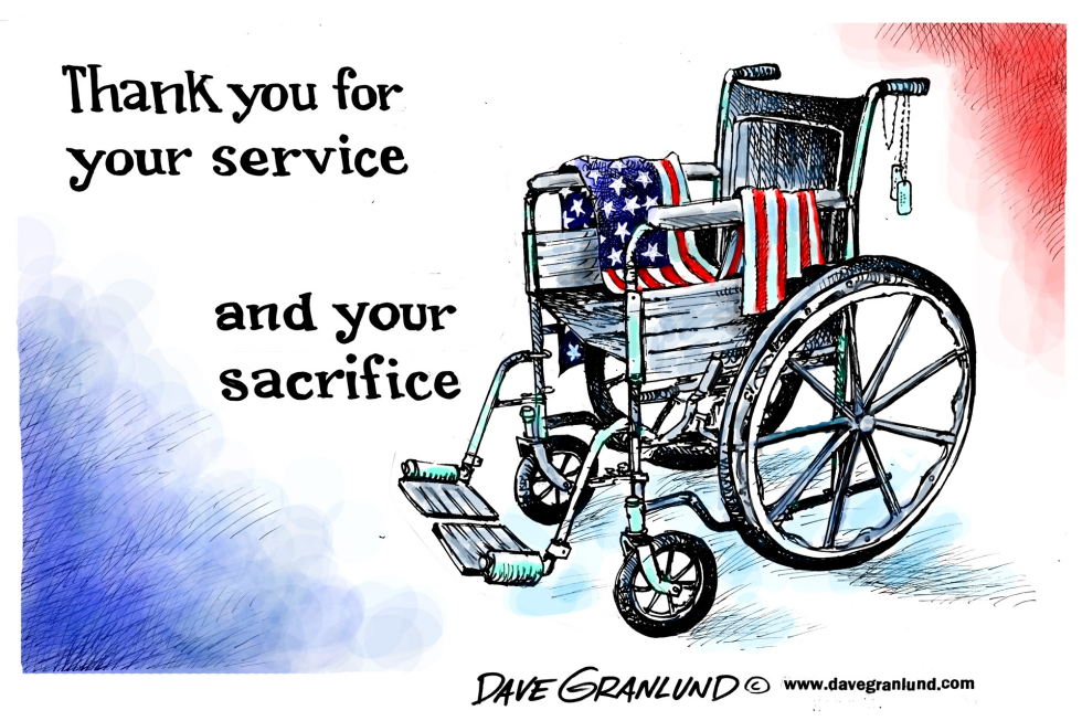  VETERAN'S DAY AND SACRIFICE by Dave Granlund