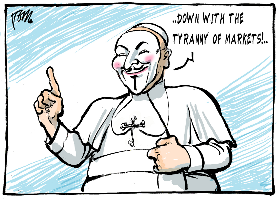 pope against tyranny of markets