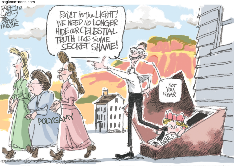  POLYGAMY COMES OUT -  by Pat Bagley