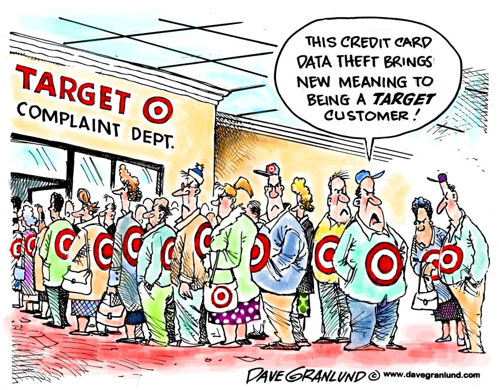  TARGET CREDIT DATA THEFT by Dave Granlund