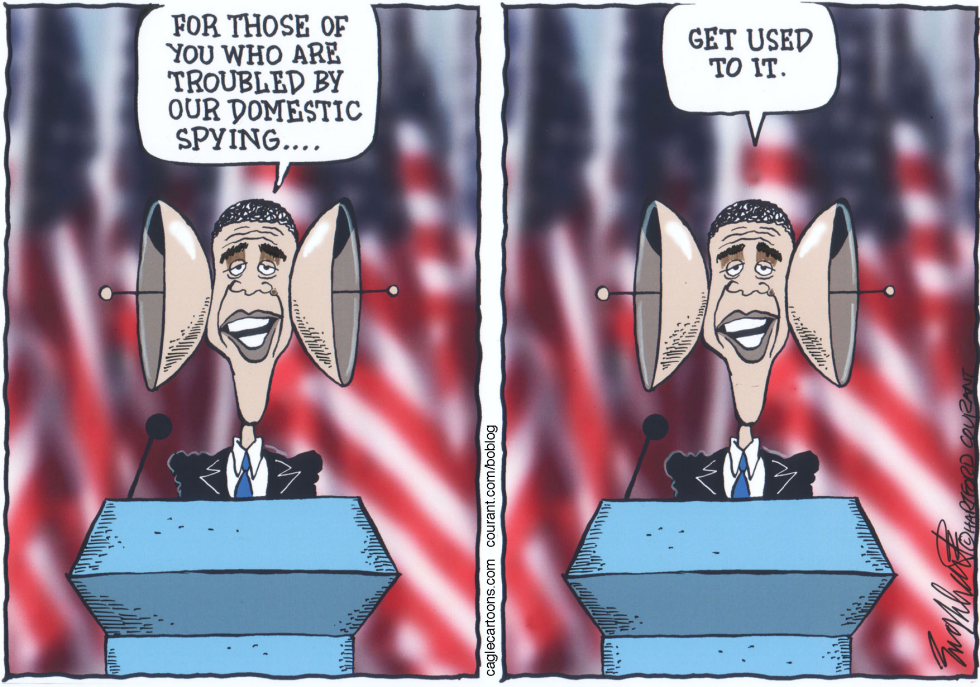  OBAMA SPYING SPEECH by Bob Englehart