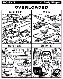 OVERLOADED by Andy Singer