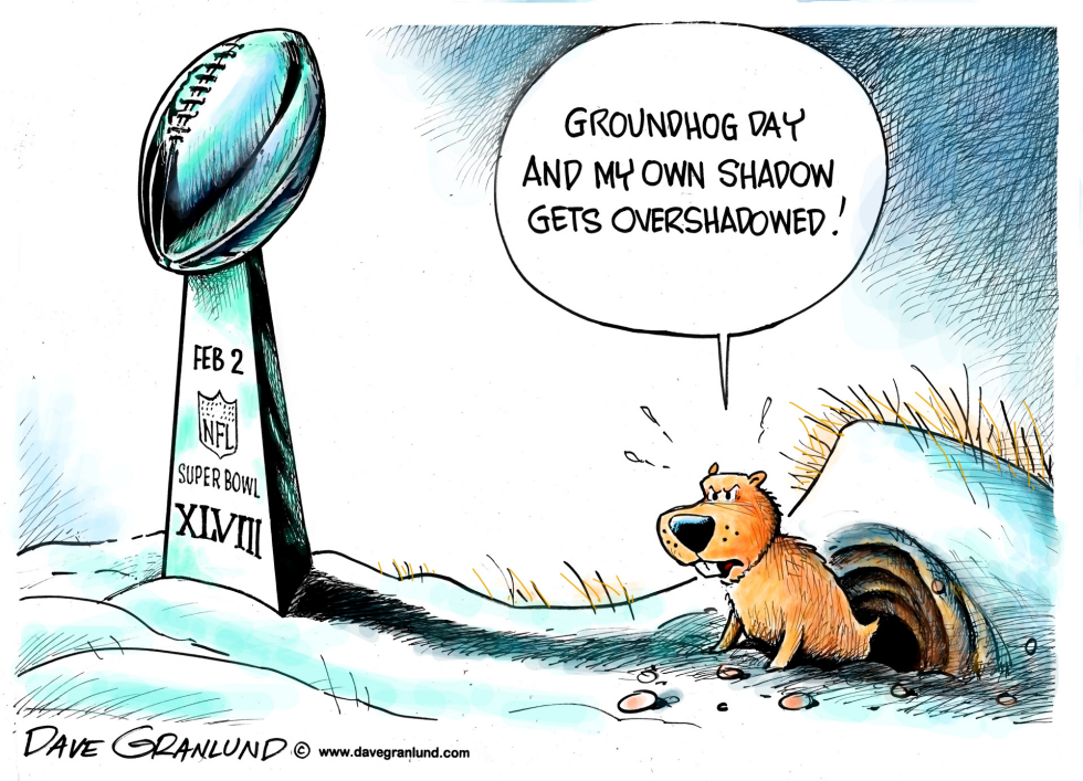  SUPER BOWL AND GROUNDHOG DAY by Dave Granlund