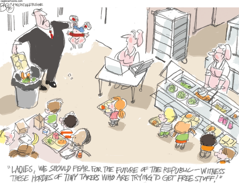  NO FREE LUNCH by Pat Bagley