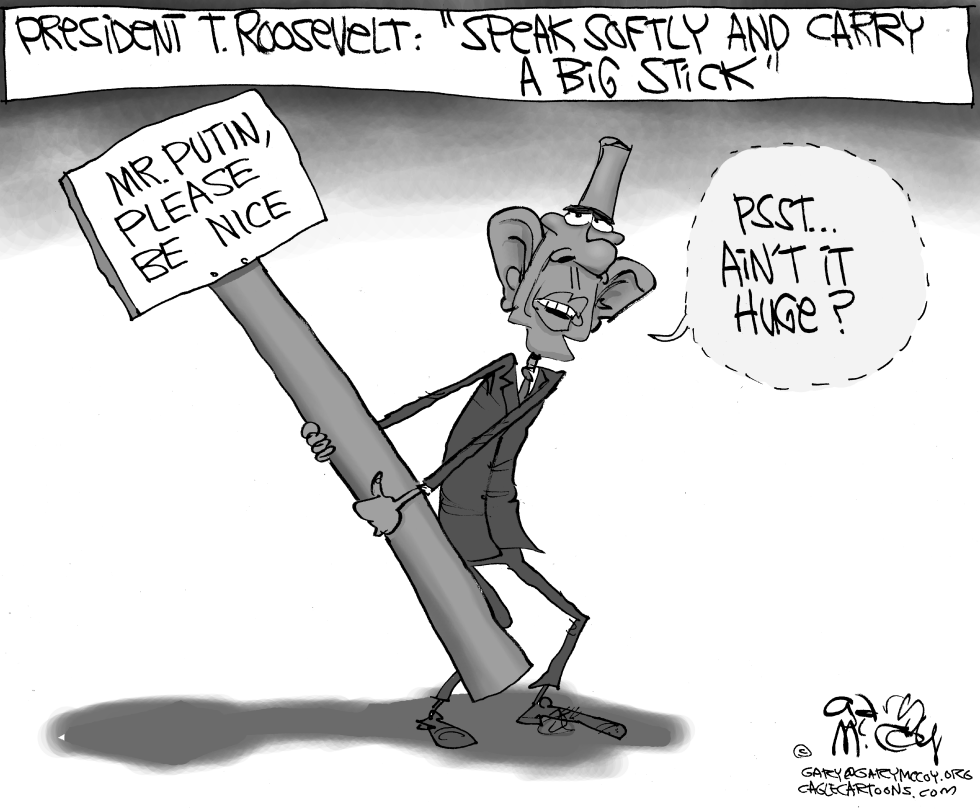 Obama's Big Stick