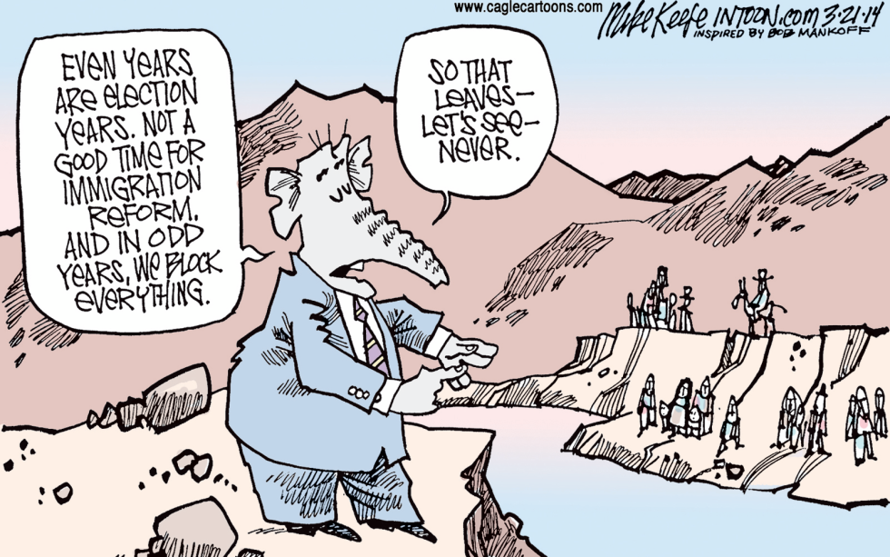  IMMIGRATION REFORM AND GOP by Mike Keefe