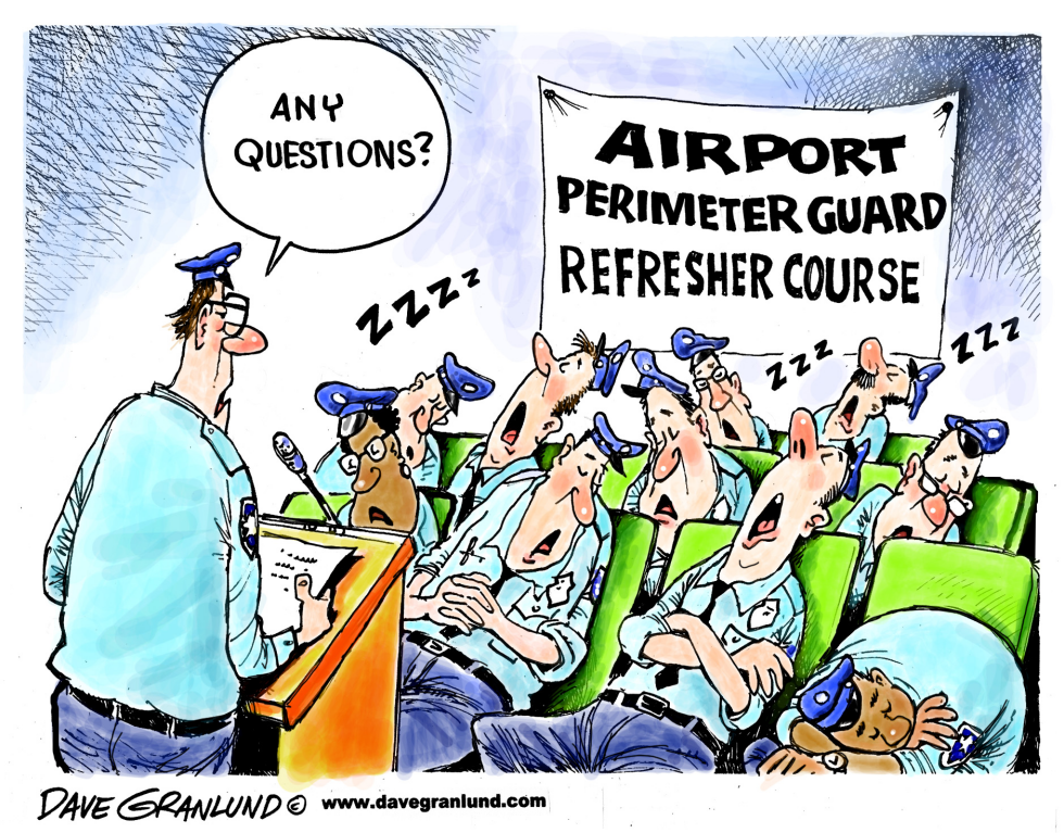  AIRPORT PERIMETER GUARDS by Dave Granlund